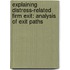 Explaining distress-related firm exit: Analysis of exit paths