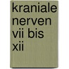 Kraniale Nerven Vii Bis Xii door Jo Parmentier