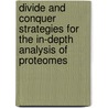 Divide and conquer strategies for the in-depth analysis of proteomes door S. Gauci