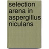 Selection arena in Aspergillus niculans door J. Bruggeman