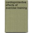 Cardioprotevtive effects of exercise training