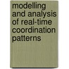 Modelling and analysis of real-time coordination patterns door Stephanie Kemper