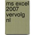 MS Excel 2007 Vervolg NL