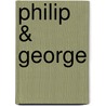 Philip & George door Wasco
