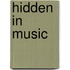 Hidden in music