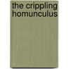The Crippling Homunculus by J.R.L. Verwoerd