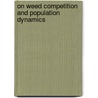 On weed competition and population dynamics door S.K. Mertens