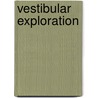 Vestibular Exploration door M.J.A. Janssen