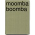 Moomba Boomba
