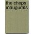 The Cheps Inaugurals