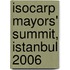 Isocarp Mayors' Summit, Istanbul 2006