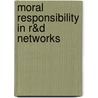 Moral responsibility in R&D networks by N. Doorn