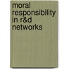Moral responsibility in R&D networks door N. Doorn