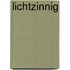 Lichtzinnig