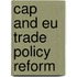 Cap And Eu Trade Policy Reform