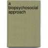 A biopsychosocial approach door R. Cornelius