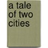 A tale of Two Cities