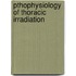 Pthophysiology of thoracic irradiation