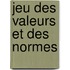 Jeu des Valeurs et des Normes