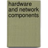 Hardware and Network components door Paul Janssen