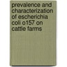 Prevalence And Characterization Of Escherichia Coli O157 On Cattle Farms door Katrijn Cobbaut