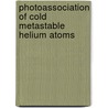 Photoassociation of cold metastable helium atoms door G.R. Woestenek