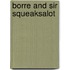 Borre and sir Squeaksalot
