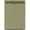 Familjegraven by K. Mazetti