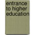 Entrance to higher education