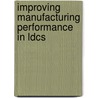 Improving Manufacturing Performance In Ldcs door F.K. Yamfwa