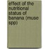 Effect of the nutritional status of banana (muse spp)