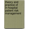 Theory and practice of in-hospital patient risk management door N.W.S. van der Hoeff