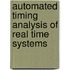 Automated timing analysis of real time systems