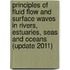 Principles of fluid flow and surface waves in rivers, estuaries, seas and oceans (update 2011)