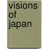Visions of Japan door Ken Brown