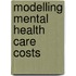 Modelling mental health care costs