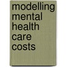 Modelling mental health care costs door M. Wilkens