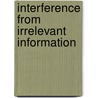 Interference from irrelevant information by K.R. Ridderinkhof