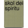 Skol dei spiritu door L. Roberts