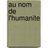 Au nom de l'Humanite