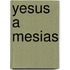 Yesus A Mesias