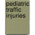Pediatric traffic injuries