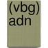 (vbg) Adn