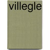 Villegle by O. Felgine
