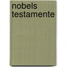 Nobels testamente by L. Marklund