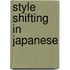 Style Shifting in Japanese