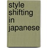 Style Shifting in Japanese door T. Ono