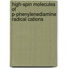 High-spin molecules of p-phenylenediamine radical cations door P.J. van Meurs