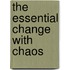 The essential change with chaos