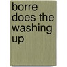 Borre does the washing up door Jeroen Aalbers